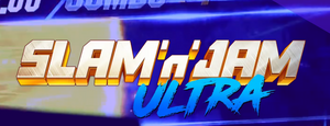 Slam 'N' Jam Ultra